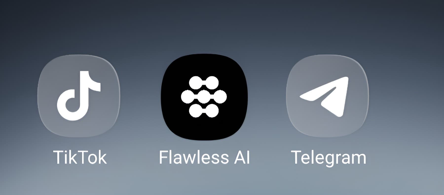 Flawless AI alongside TikTok and Telegram